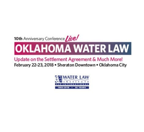 10th Anniversary Conference Oklahoma Water Law
